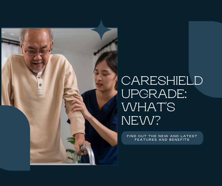 CareShield Upgrade Comparison Whats New 